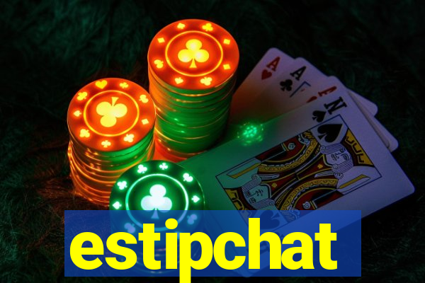 estipchat