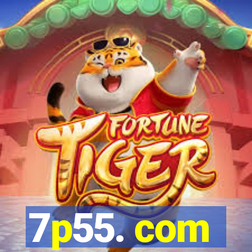 7p55. com