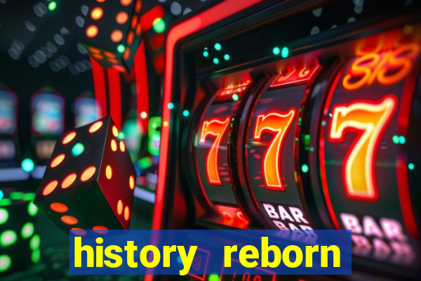 history reborn remover carta