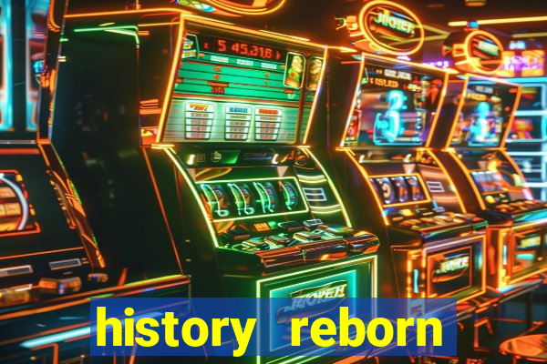 history reborn remover carta