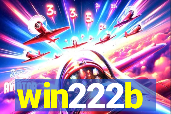 win222b