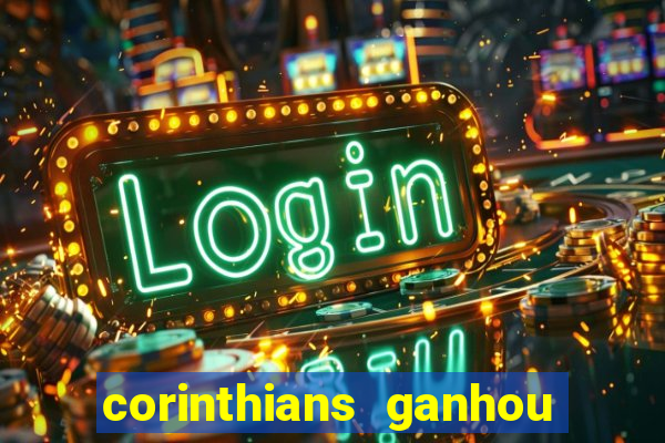 corinthians ganhou ou perdeu hoje