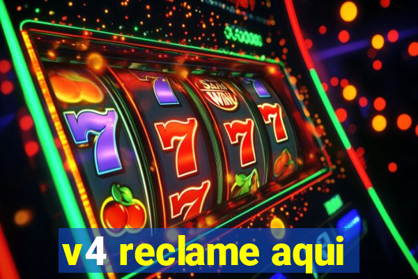 v4 reclame aqui