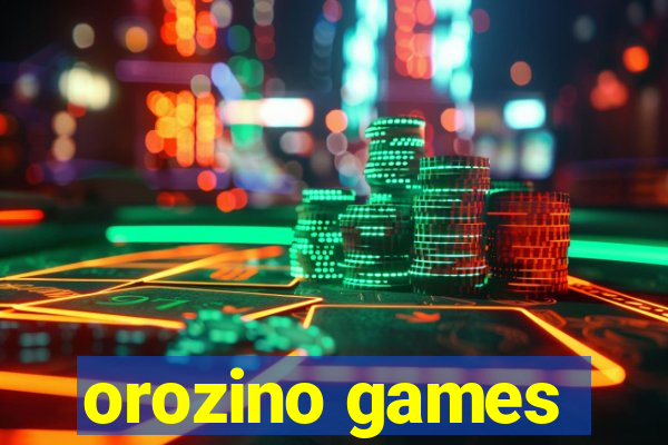 orozino games