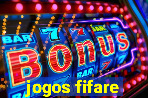 jogos fifare