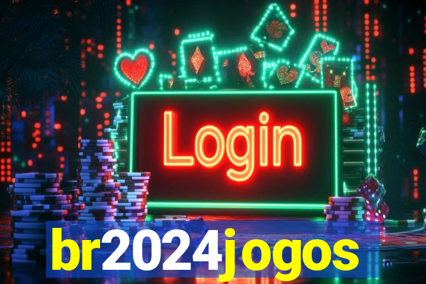 br2024jogos
