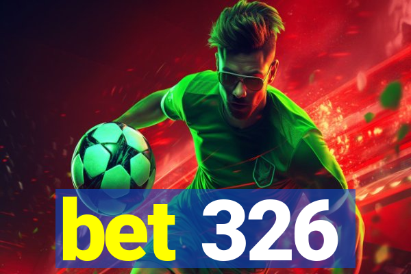 bet 326