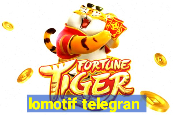 lomotif telegran
