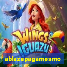 ablazepagamesmo
