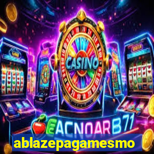 ablazepagamesmo
