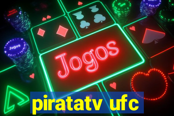piratatv ufc