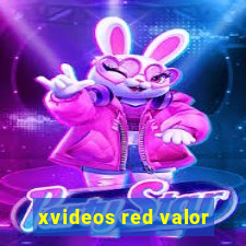 xvideos red valor