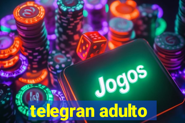 telegran adulto