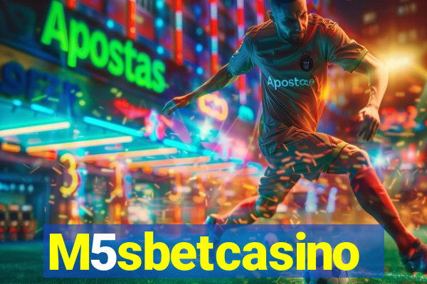 M5sbetcasino