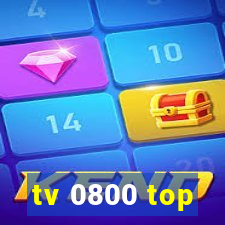 tv 0800 top