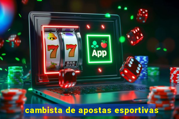 cambista de apostas esportivas