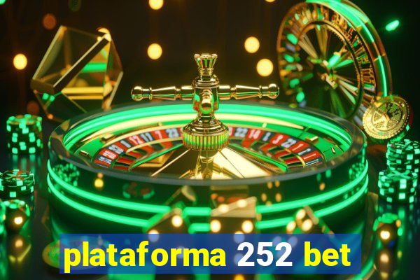 plataforma 252 bet