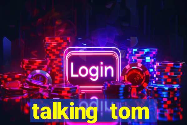talking tom dinheiro infinito