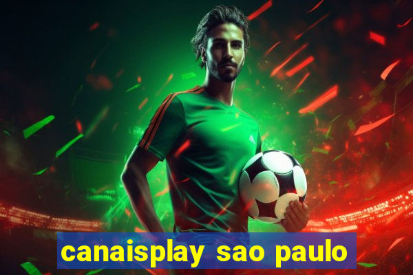 canaisplay sao paulo