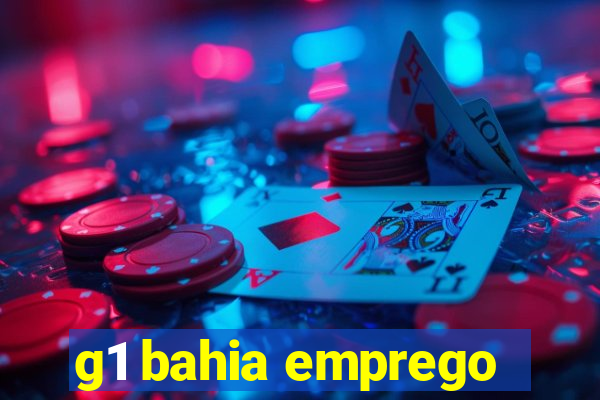 g1 bahia emprego