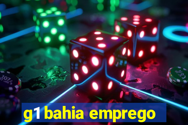 g1 bahia emprego