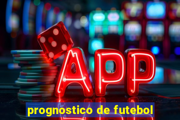 prognostico de futebol