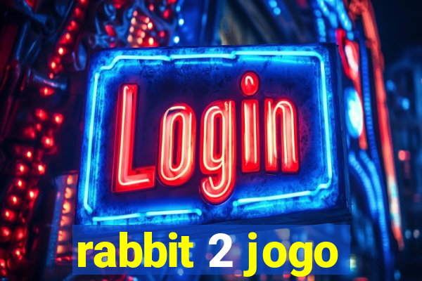 rabbit 2 jogo