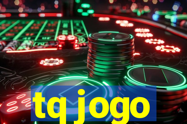 tq jogo