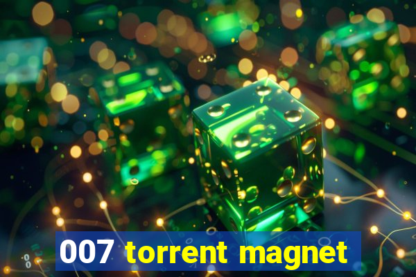 007 torrent magnet