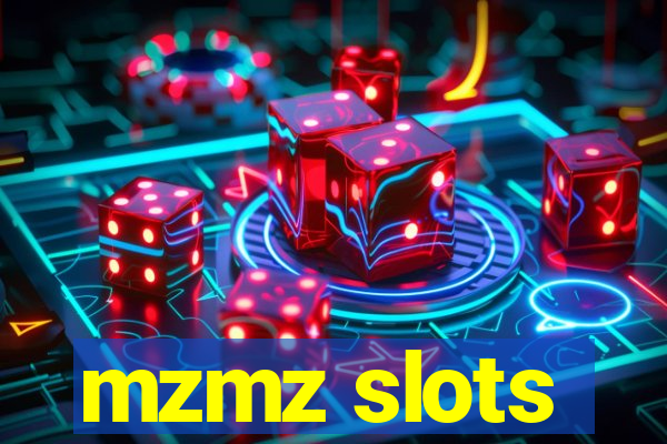 mzmz slots