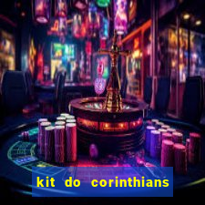 kit do corinthians dls 19