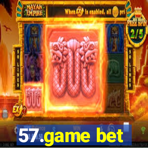57.game bet