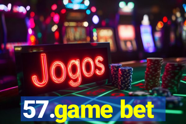57.game bet