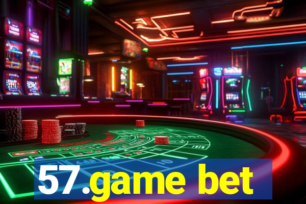 57.game bet