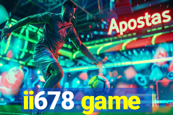 ii678 game
