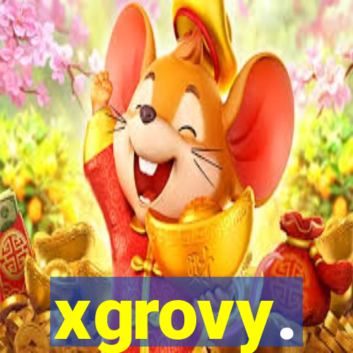 xgrovy.