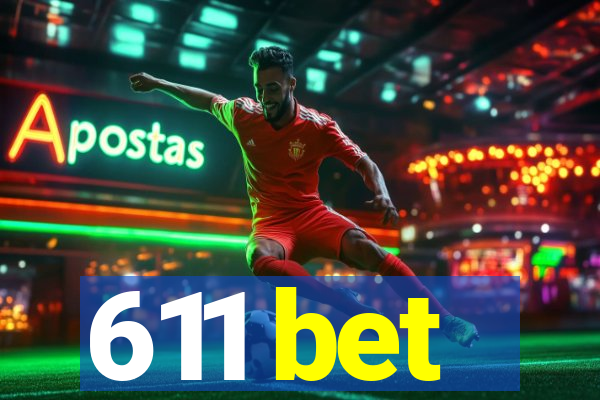 611 bet