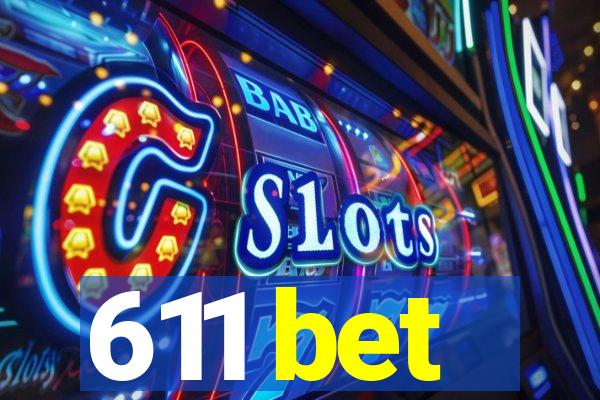 611 bet