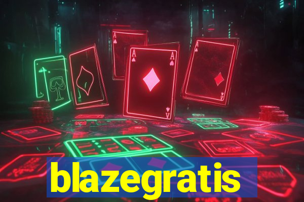 blazegratis