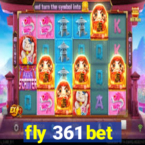 fly 361 bet
