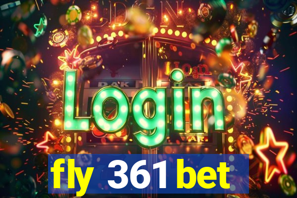 fly 361 bet