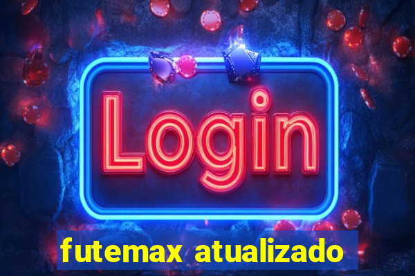 futemax atualizado
