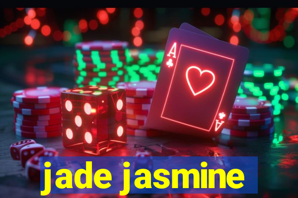 jade jasmine
