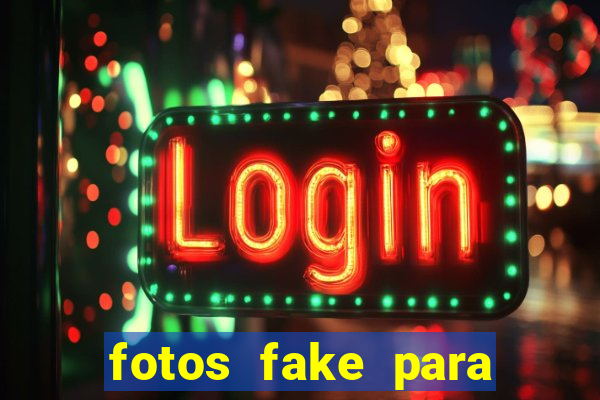 fotos fake para status do whatsapp