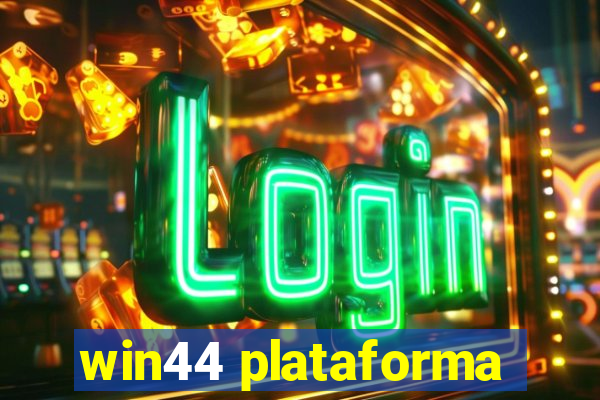 win44 plataforma