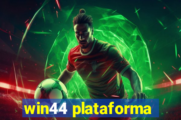 win44 plataforma