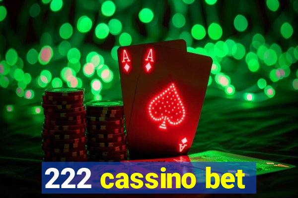 222 cassino bet