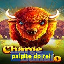 palpite do rei