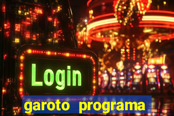 garoto programa porto seguro