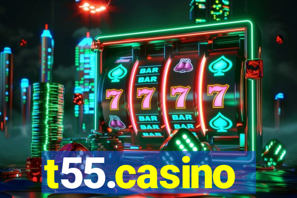 t55.casino